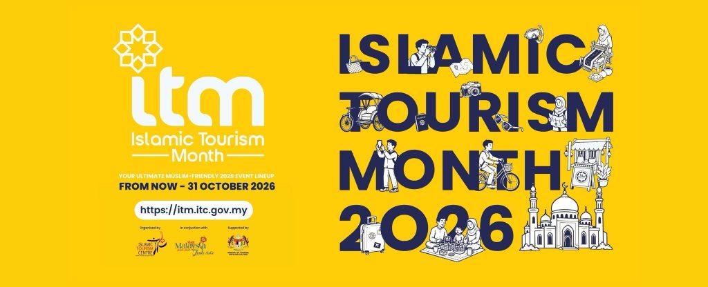 Islamic Tourism Month Malaysia (Now-31 October 2026)